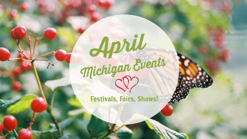 April Michigan Events