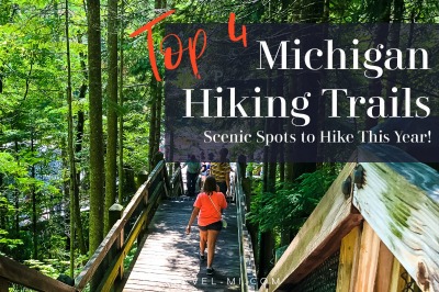 Michigan Hiking Trails: 4 Most Scenic Spots To Hike This Year