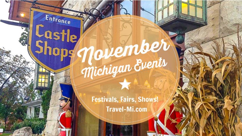 2022 November Michigan Ultimate Event Calendar, Fun Things To Do In Mi